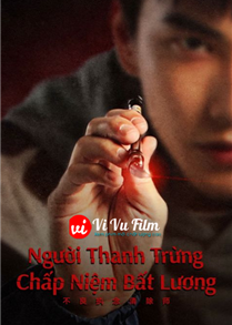 Người Thanh Trừng Chấp Niệm Bất Lương